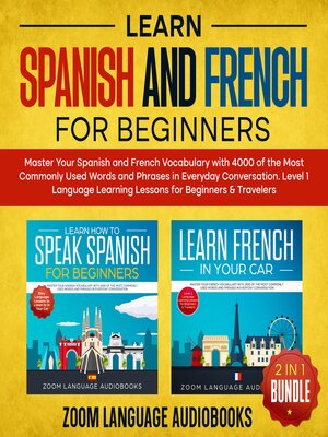 cover image of Learn Spanish and French for Beginners (2-1 Bundle)